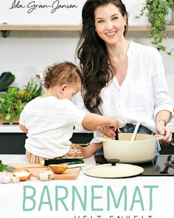 Ida Gran-Jansen Barnemat omslag, et barn på forsiden mens Ida rører suppe